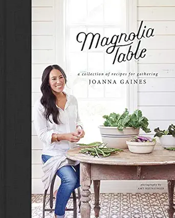 Magnolia Table Cookbook by Joanna Gaines